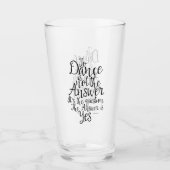 Dance is niet het antwoord glas (Voorkant)