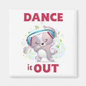 Dance it out magneet (Voorkant)