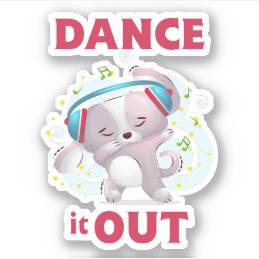 Dance it Out Sticker (Voorkant)