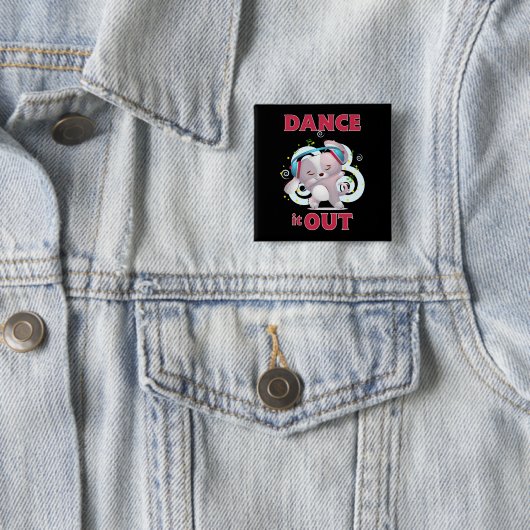 Dance it out Stress Release Vierkante Button 5,1 Cm (In situ)