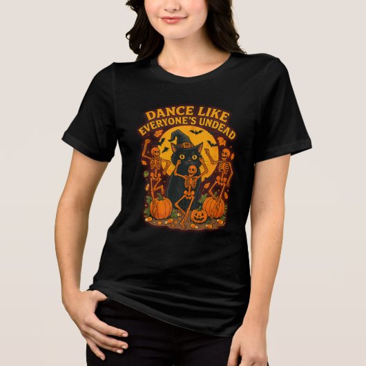 Dance Like Everyone’s Undead Funny Halloween Witch Tri-Blend Shirt (Voorkant)