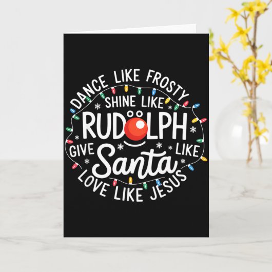 Dance Like Frosty Shine Like Rudolph Give Like San Kaart (Gele Bloem)