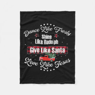 Dance like Frosty Shine like Rudolph Love like Jes Fleece Deken