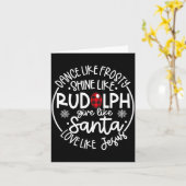 Dance Like Frosty Shine Like Rudolph Love Like Jes Kaart (Gele Bloem)