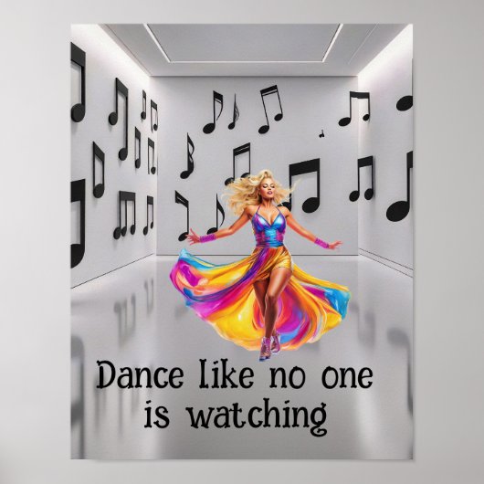 Dance like no one is watching  poster (Voorkant)