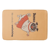 Dance like nobody is watching Pug Girl Badmat (Voorkant)