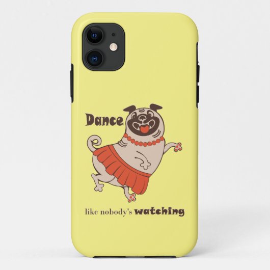Dance like nobody is watching Pug Girl Case-Mate iPhone Case (Achterkant)