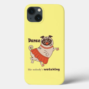Dance like nobody is watching Pug Girl Case-Mate iPhone Case