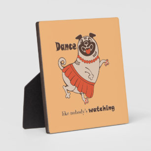 Dance like nobody is watching Pug Girl Fotoplaat