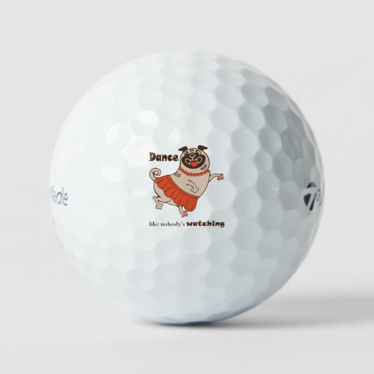 Dance like nobody is watching Pug Girl Golfballen (Voorkant)