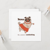 Dance like nobody is watching Pug Girl    Kaart (Voorkant / Achterkant in situ)
