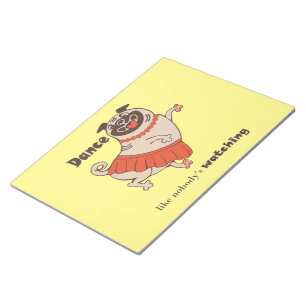 Dance like nobody is watching Pug Girl Notitieblok