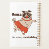 Dance like nobody is watching Pug Girl Planner (Achterkant)
