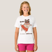 Dance like nobody is watching Pug Girl T-shirt (Voorkant volledig)