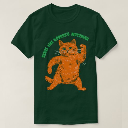 Dance like Nobodys Watching T-shirt (Design voorkant)