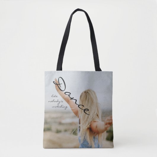 Dance like nobody's watching tote bag (Voorkant)