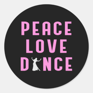 Dance Love Dansparty Sport Dancer Funny Gift Ronde Sticker
