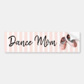 Dance mam Ballet Slippers bumper sticker (Voorkant)