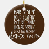 Dance Mam Favoriete Mam Dance Bag Carryin' Keramisch Ornament (Achterkant)