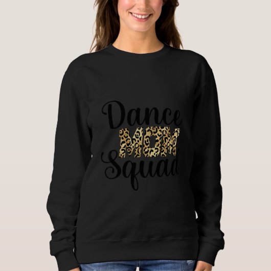 Dance Mam Squad Danser Dance Supporter Trui (Voorkant)