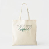 Dance Mam Squad Tote Bag (Voorkant)