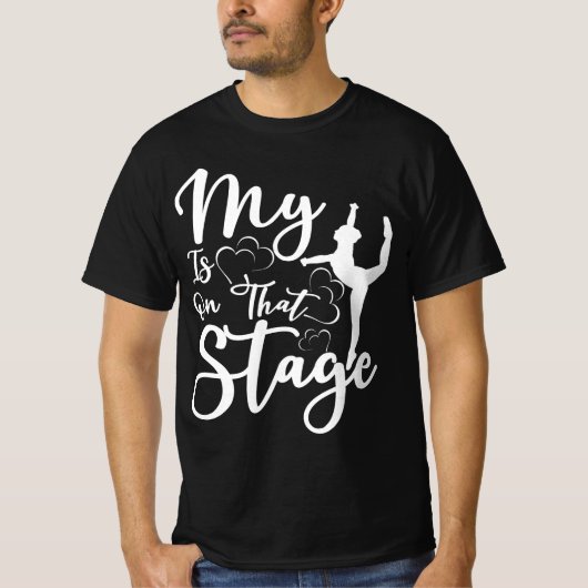Dance mam T-shirt Mijn hart ligt op dat podium dan (Voorkant)