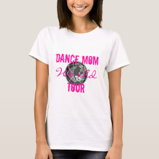 Dance Mam World Tour met achtergegevens T-shirt