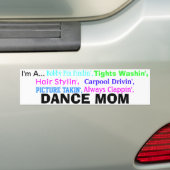 Dance mama Bumpersticker. Bumpersticker (Op auto)