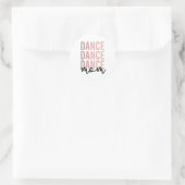 Dance mama | Dance Mama | Dancer Mama Gift Ronde Sticker (Tas)