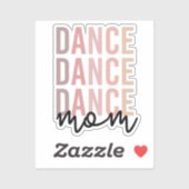 Dance mama | Dance Mama | Dancer Mama Gift Sticker (Vel)