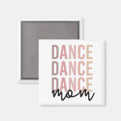 Dance mama | Dance Mama | Dancer Mama Gifts Magneet (Voorkant / Achterkant)