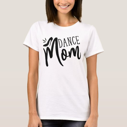 Dance mama Funny Dance mama Moederdag T-shirt (Voorkant)