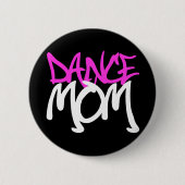 Dance mama ronde button 5,7 cm (Voorkant)
