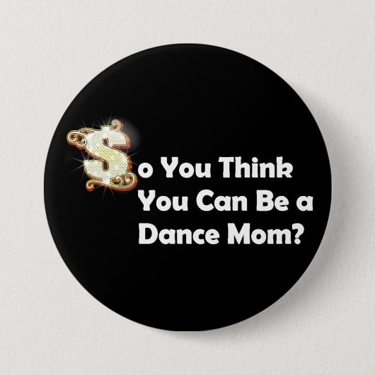 Dance mama ronde button 7,6 cm (Voorkant)
