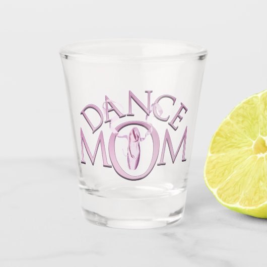 Dance mama shot glas (Voorkant)