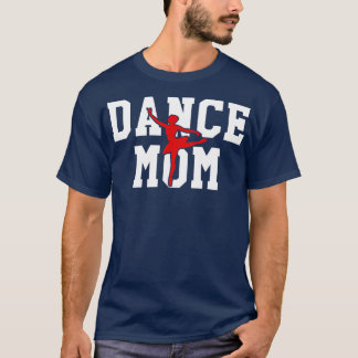 Dance mama t-shirt