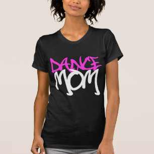 Dance mama t-shirt