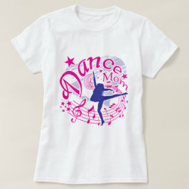 Dance mama t-shirt