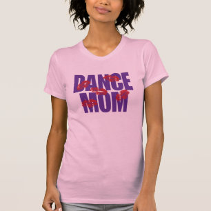 Dance mama t-shirt