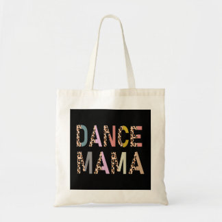 Dance mama van een dansermoeder danst moeder danse tote bag