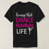 Dance Mawmaw Life Dancing Mawmaw Of A Dancer  T-shirt (Design voorkant)