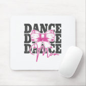 Dance Mom Funny Dance Mama Mama Mama Moederdag Muismat (Met muis)