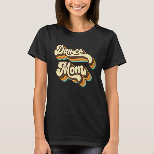Dance Mom Retro 70s 60s Disco Dance Party Womens C T-shirt (Voorkant)