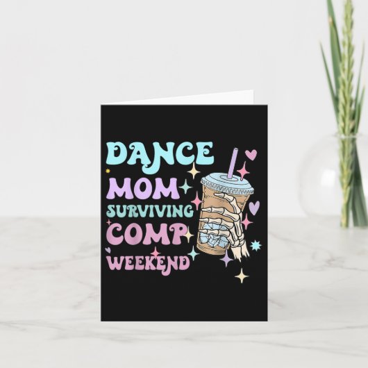 Dance Mom Weekends Coffee Dance Comps Kaart (Voorkant)