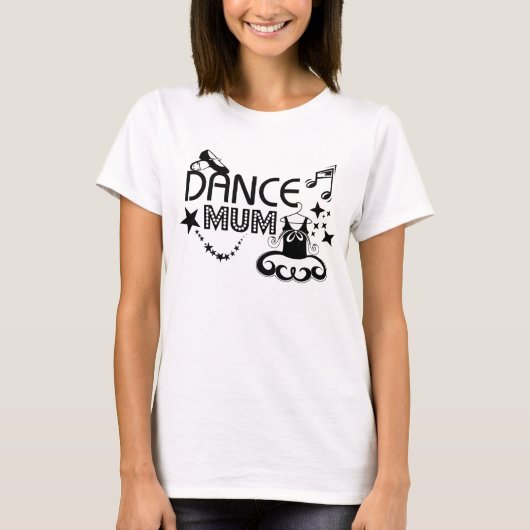 Dance Mum T-shirt (Voorkant)