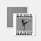 Dance Nanny Dance Lover Moederdag Magneet (Voorkant / Achterkant)