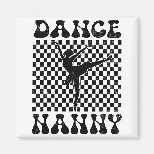Dance Nanny Dance Lover Moederdag Magneet (Voorkant)