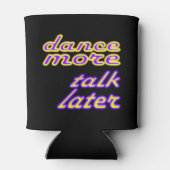 dance now, talk later blikjeskoeler (Achterkant)