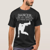 Dance Overweging Dancer Afstuderen Cool Dancing Bo T-shirt (Voorkant)