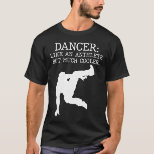 Dance Overweging Dancer Afstuderen Cool Dancing Bo T-shirt